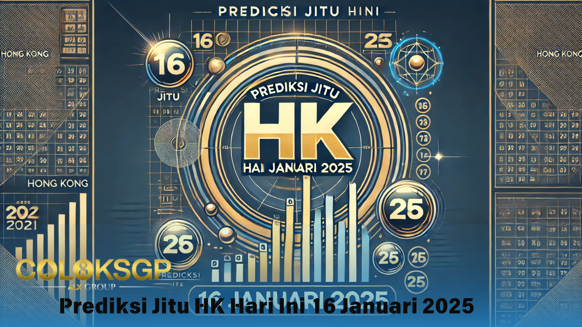 Prediksi Jitu HK Hari Ini 16 Januari 2025