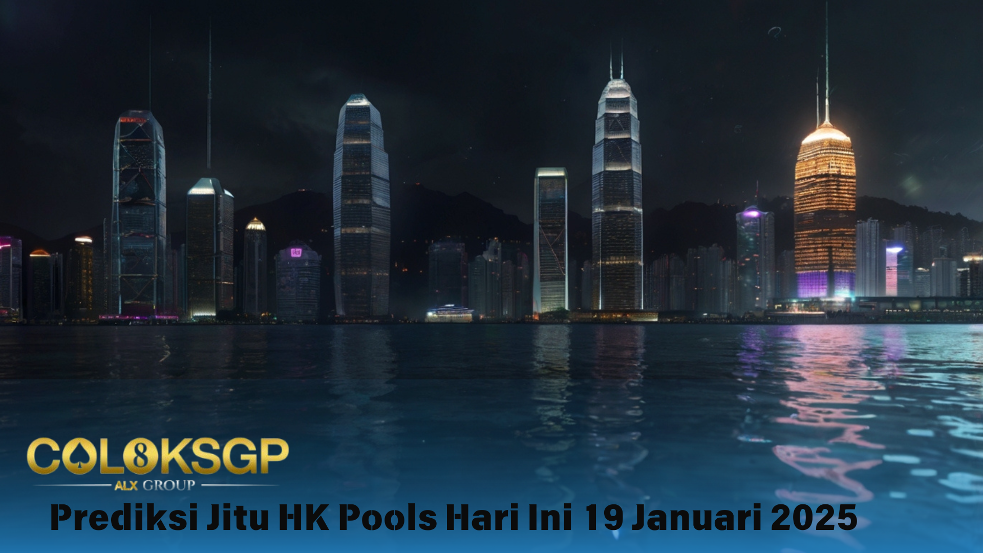 Prediksi Jitu HK Pools Hari Ini 19 Januari 2025