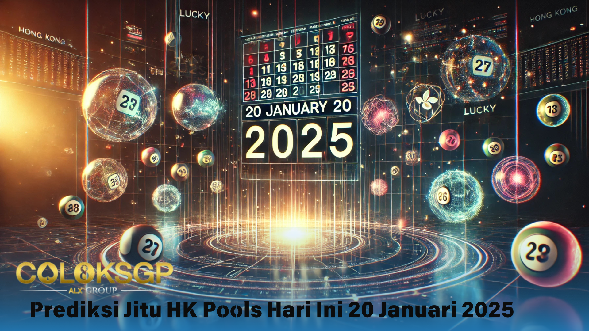 Prediksi Jitu HK Pools Hari Ini 20 Januari 2025