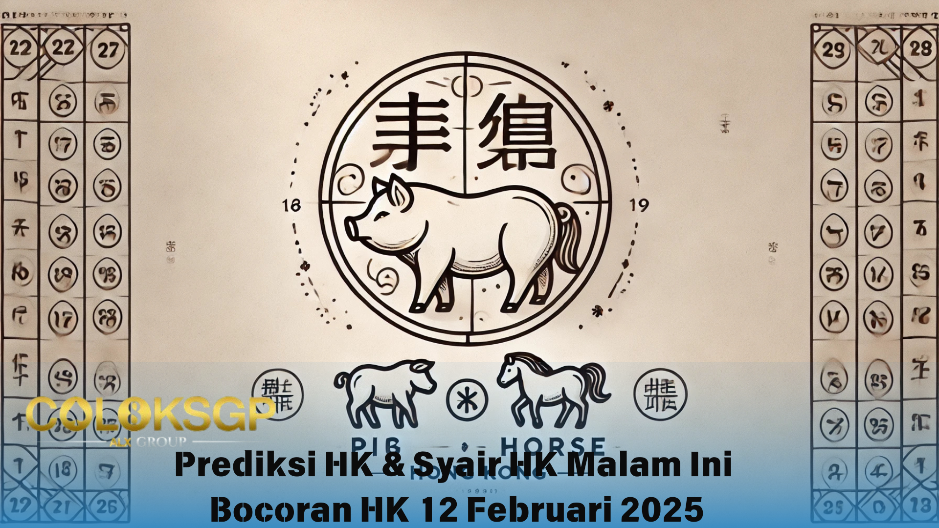 Bocoran HK: Prediksi HK | Prediksi Togel HK – 12 Februari 2025