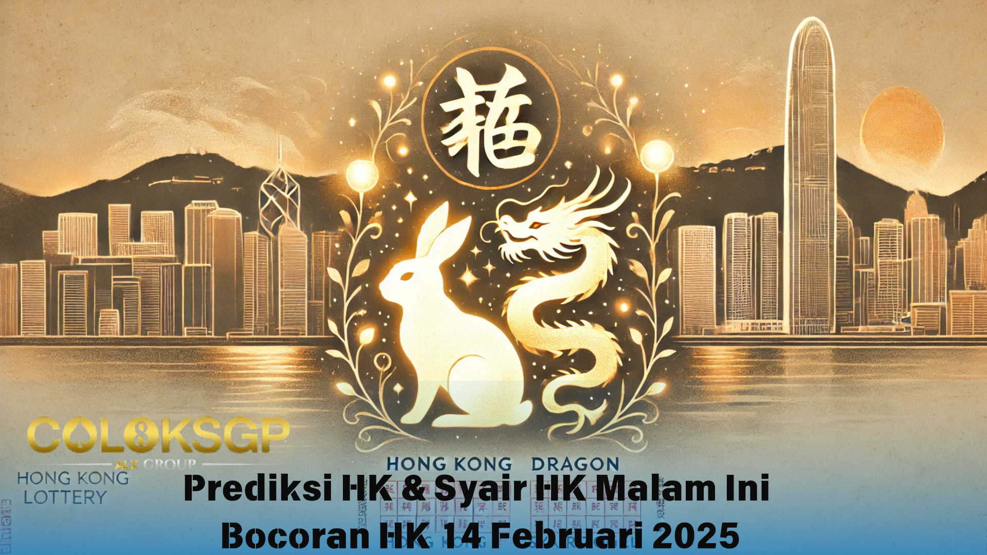 Prediksi HK: Bocoran HK Hari Ini – 14 Februari 2025