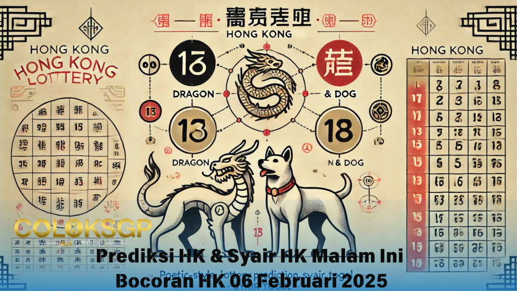 Prediksi HK & Syair HK Malam Ini - 06 Februari 2025