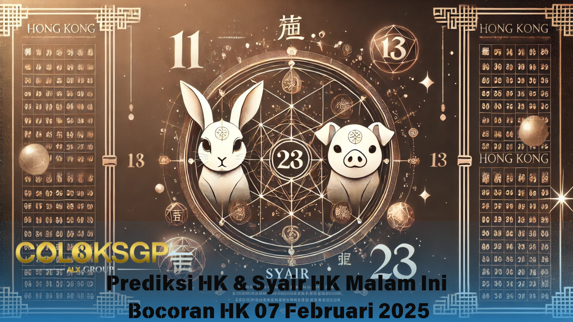 Prediksi HK & Syair HK Malam Ini – 07 Februari 2025